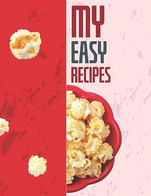 My Easy Recipes. MOM'S Recipe. Create Your Own Collected Recipes. Blank Recipe Book to Write in, Document all Your Special Recipes and Notes for Your ... the Recipes You Love in Your Own Recipe Book.