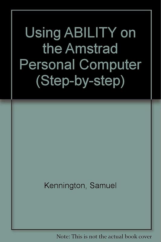 Using ABILITY on the Amstrad Personal Computer (Step-by-step) by unknown author