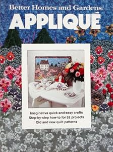 Appliqué (Better Homes and Gardens) by Gerald Knox
