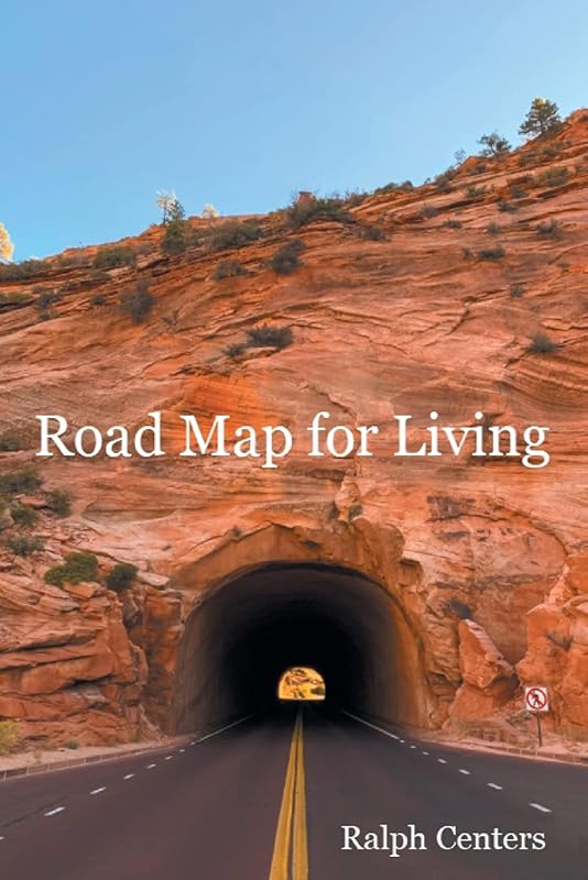 Road Map for Living by Ralph Centers