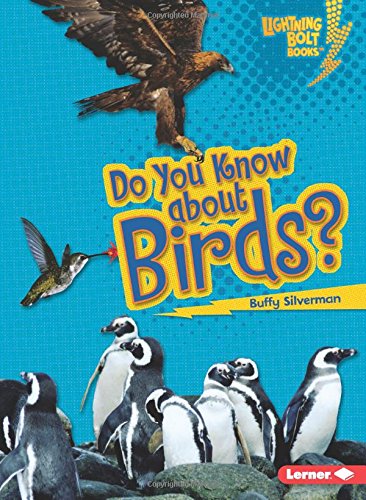 Do You Know About Birds? by Buffy Silverman