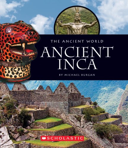 Ancient Incas by Michael Burgan