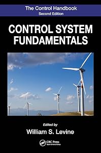 The Control Handbook: Control System Fundamentals, Second Edition (The Electrical Engineering Handbook) by William S. Levine