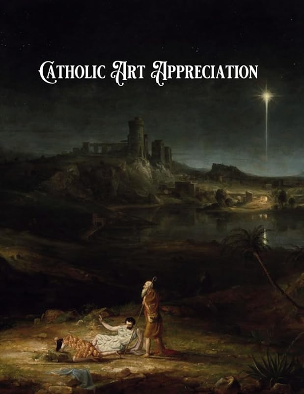 Catholic Art Appreciation (St. Jerome School Art Books) by Nicole M McGinnis