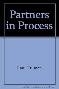 Partners in Process by Truman Esau