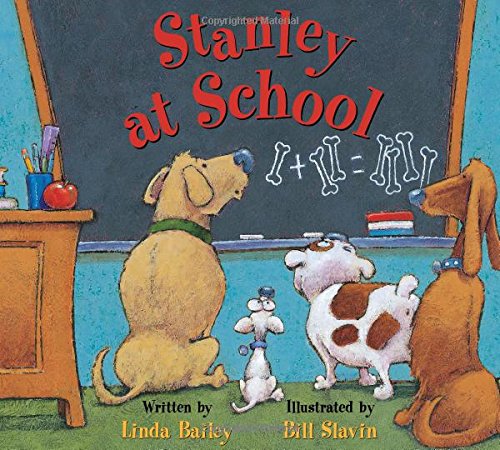 Stanley at School by Linda Bailey                       ,