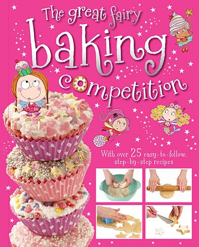 The Great Fairy Baking Competition by Make Believe Ideas