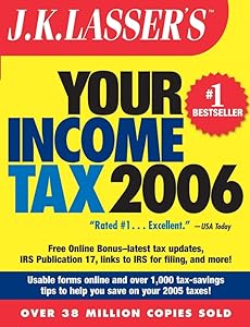 J.K. Lasser's Your Income Tax 2006: For Preparing Your 2005 Tax Return by J.K. Lasser Institute