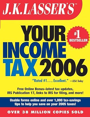 J.K. Lasser's Your Income Tax 2006: For Preparing Your 2005 Tax Return