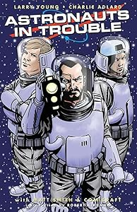 Astronauts in Trouble by Larry Young