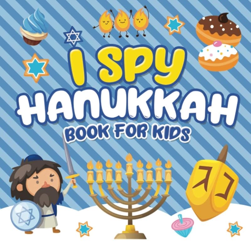I Spy Hanukkah Book for Kids: A Fun Guessing Game Book for Little Kids Ages 2-5 and all ages - A Great Chanukah gift for Kids and Toddlers by Hanukkah Publishing