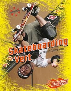 Skateboarding Vert (Blazers: X Games)