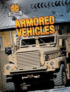 Armored Vehicles (Military Machines)