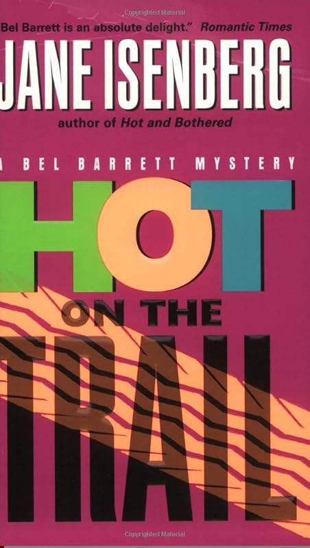 Hot on the Trail by Jane Isenberg