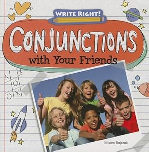Conjunctions With Your Friends