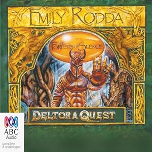 The Forests of Silence: Deltora Quest, Book 1 by Emily Rodda