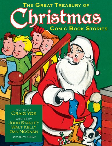 The Great Treasury of Christmas Comic Book Stories by Craig Yoe