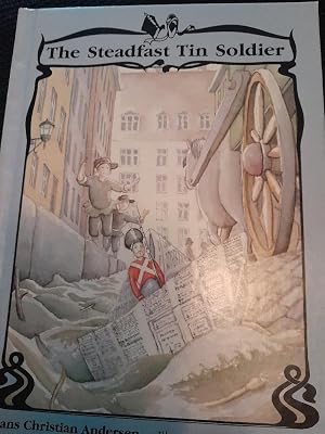 The Steadfast Tin Soldier (Quality Time Classics)
