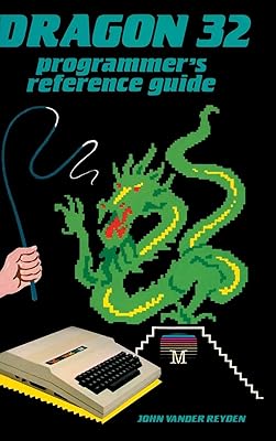 Dragon 32 Programmer's Reference Guide (Retro Reproductions)