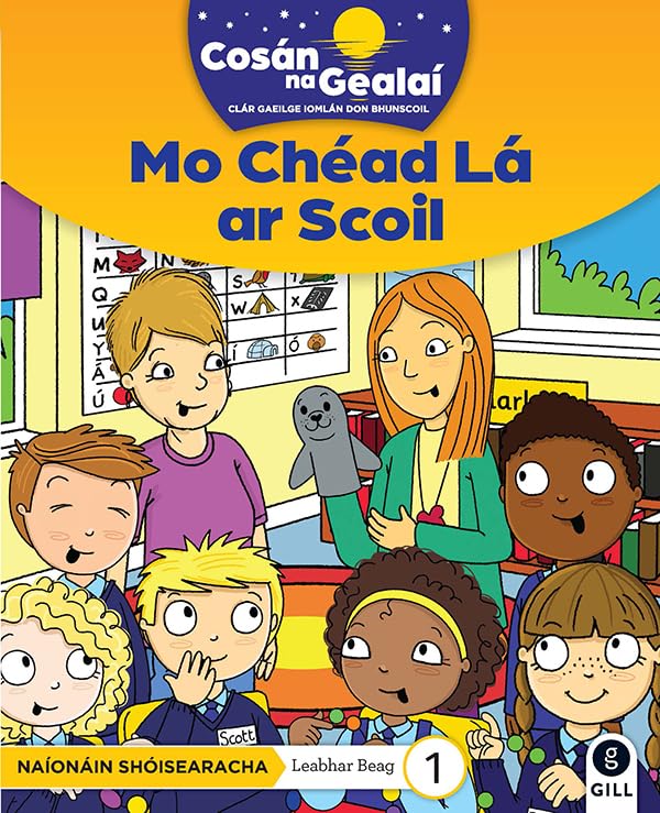 COSAN NA GEALAI Mo Chead La ar Scoil by unknown author