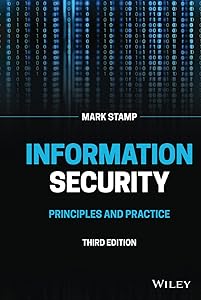 Information Security: Principles and Practice, 3rd Edition by Mark Stamp
