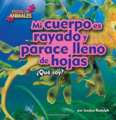 Mi cuerpo es rayado y parece lleno de hojas / My Body is Striped and Leafy