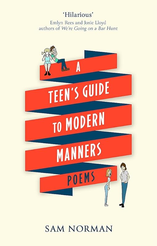 A Teen's Guide to Modern Manners by Sam Norman