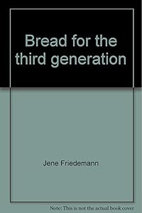 Bread for the third generation: An early history of Salem Lutheran Church, Stillwater, Oklahoma by Jene Friedemann