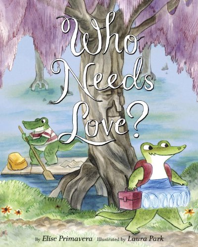 Who Needs Love? by Elise Primavera
