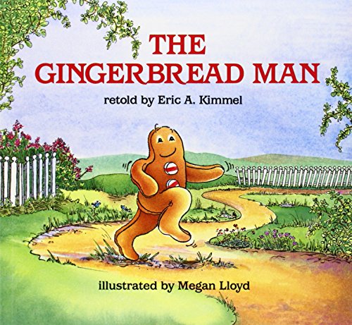 The Gingerbread Man by Eric A. Kimmel