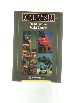 Malaysia: Land of Spice and Tropical Splendor (Asian Guides Series)