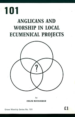 Anglicans and Worship in Local Ecumenical Projects