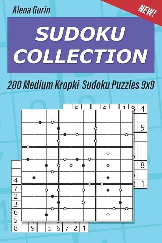 Sudoku Collection: 200 Medium Kropki Sudoku Puzzles 9x9 by Alena Gurin