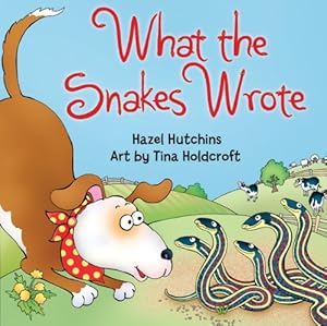 What the Snakes Wrote