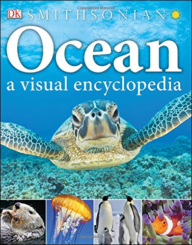 Ocean: A Visual Encyclopedia by DK Publishing