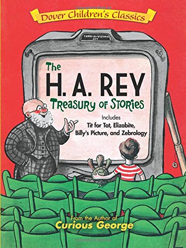 The H. A. Rey Treasury of Stories by H. A. Rey  ,