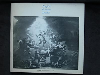 English baroque sketches--the painted interior in the age of Thornhill: [catalogue of an exhibition held at] Marble Hill House, Twickenham, 1 May-7 July [1974]