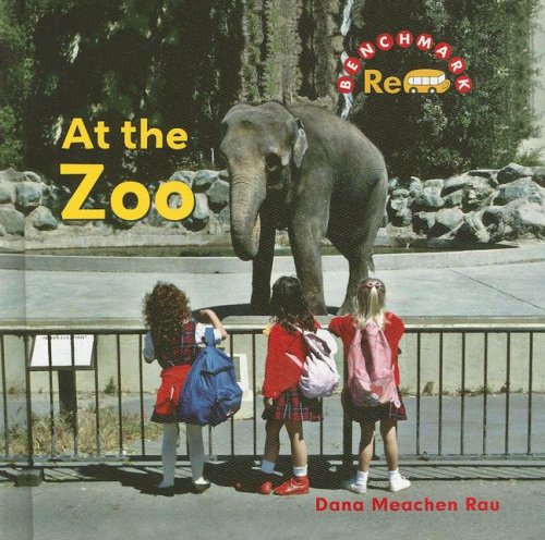 At the zoo by Dana Meachen Rau