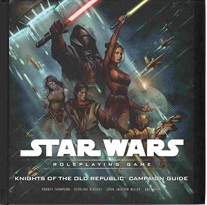 Knights of the Old Republic Campaign Guide (Star Wars Roleplaying Game) by Rodney Thompson