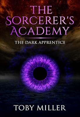 The Sorcerer's Academy: The Dark Apprentice