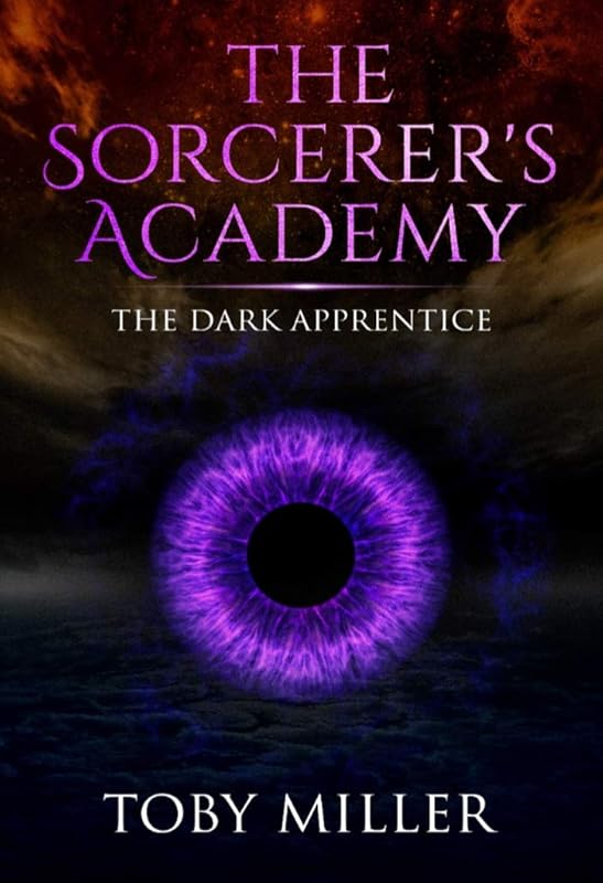 The Sorcerer's Academy: The Dark Apprentice by Robin Muller