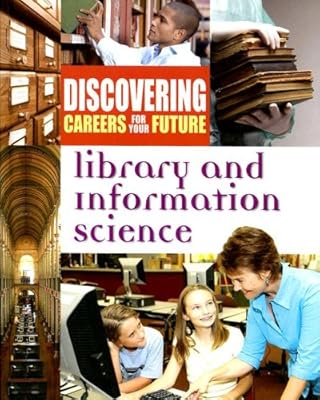 Library and Information Science (Discovering Careers for Your Future)