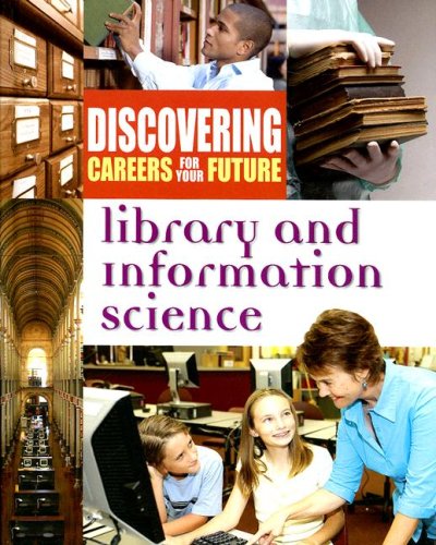Library and Information Science (Discovering Careers for Your Future) by Ferguson