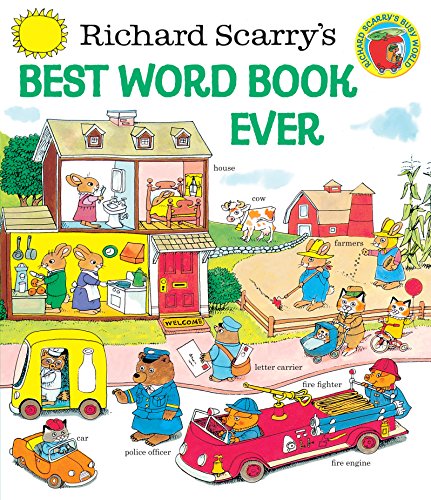 Richard Scarry's Best Word Book Ever by Richard Scarry