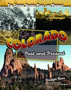 Colorado: Past and Present