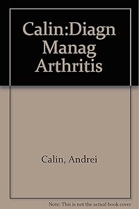 Diagnosis Management of Rheumatoid Arthritis (The Addison-Wesley Clinical Practice Series) by Andrei Calin