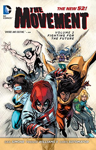 The Movement Vol. 2: Fighting for the Future by Gail Simone 
			
			
		
		
		
       	 
       		
       			,