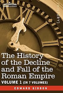 The History of the Decline and Fall of the Roman Empire (1)