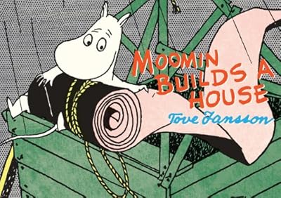 Moomin Builds a House (Moomins)
