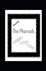 The Pharaoh. NeuroTale.